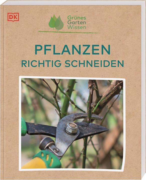 Produktbild Grünes Gartenwissen. Pflanzen richtig schneiden (Deutsch, Reinhard Ferstl, Stephanie Mahon, DK Verlag, 2022)