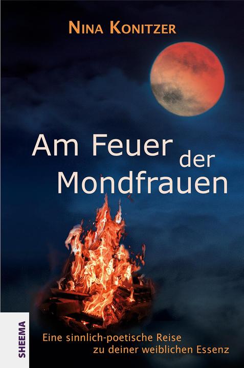 Produktbild Am Feuer der Mondfrauen (Deutsch, Nina Konitzer, 2018)
