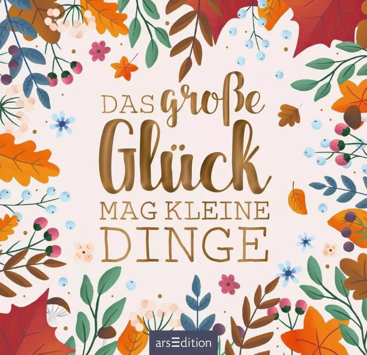 Produktbild Das grosse Glück mag kleine Dinge (Deutsch, Lena Bellermann, 2020)