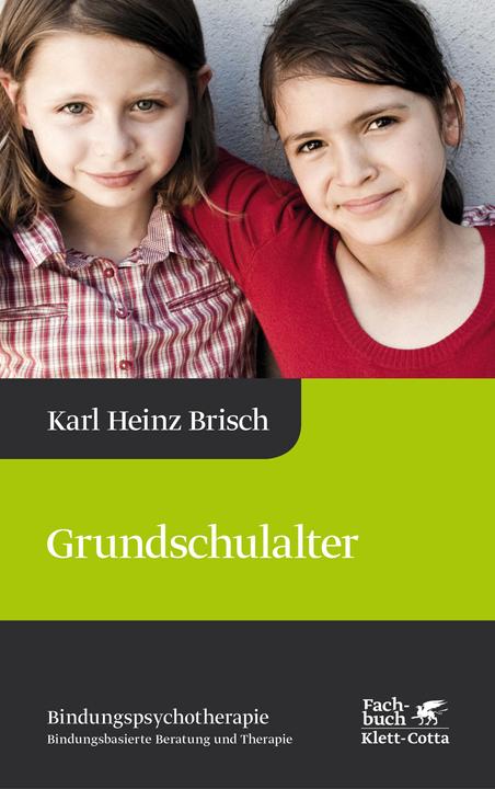 Produktbild Grundschulalter (Deutsch, Karl Heinz Brisch, 2016)