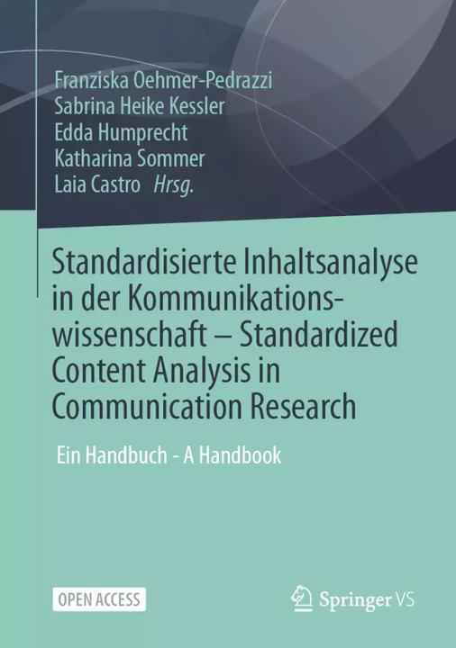 Actual product image Standardisierte Inhaltsanalyse in der Kommunikationswissenschaft – Standardized Content Analysis in (German, Katharina Summer, Franziska Oehmer-Pedrazzi, Sabrina Heike Kessler, Laia Castro, Edda Humprecht, 2022)