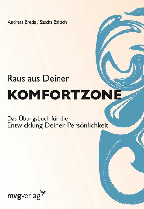 Produktbild Raus aus deiner Komfortzone (Deutsch, Andreas Brede, Sascha Ballach, 2011)