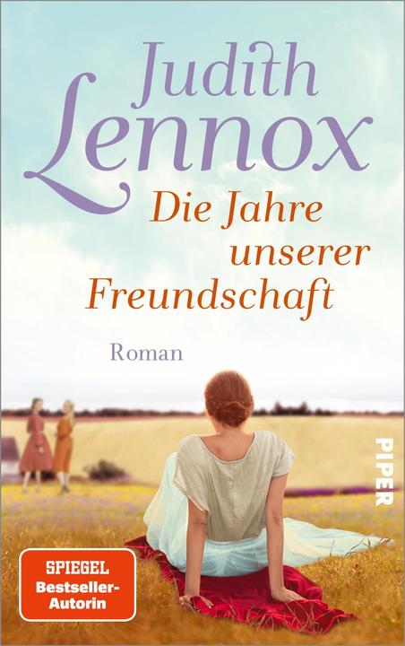 Produktbild Die Jahre unserer Freundschaft (Deutsch, Judith Lennox, Mechtild Ciletti, Constanze Wehnes, Lina Robertz, 2023)