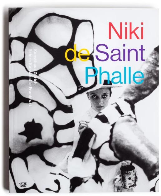 Produktbild Niki de Saint Phalle (Englisch, Schirn Kunsthalle Frankfurt, Christoph Becker, Bice Curiger, Zürcher Kunstgesellschaft / Kunsthaus Zürich, Cathérine Hug, 2022)