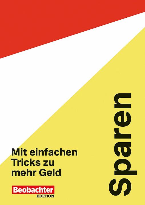 Produktbild Sparen (Deutsch, Spezialistinnen und Spezialisten aus dem Beobachter Beratungszentrum, 2024)