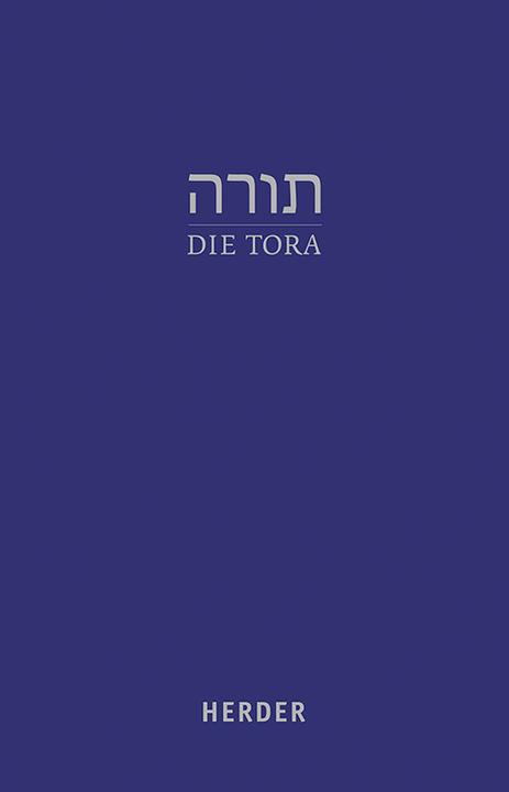 Produktbild Die Tora (Deutsch, Walter Homolka, Hanna Liss, Susanne Gräbner, Rüdiger Liwak, Daniel Vorpahl, 2021)