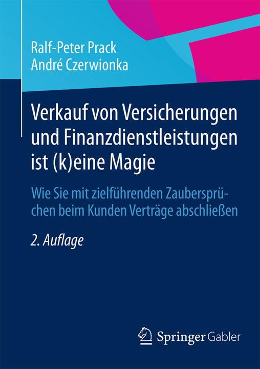 Immagine prodotto Verkauf von Versicherungen und Finanzdienstleistungen ist (k)eine Magie (Tedesco, Ralf-Peter Prack, André Czerwionka, 2015)
