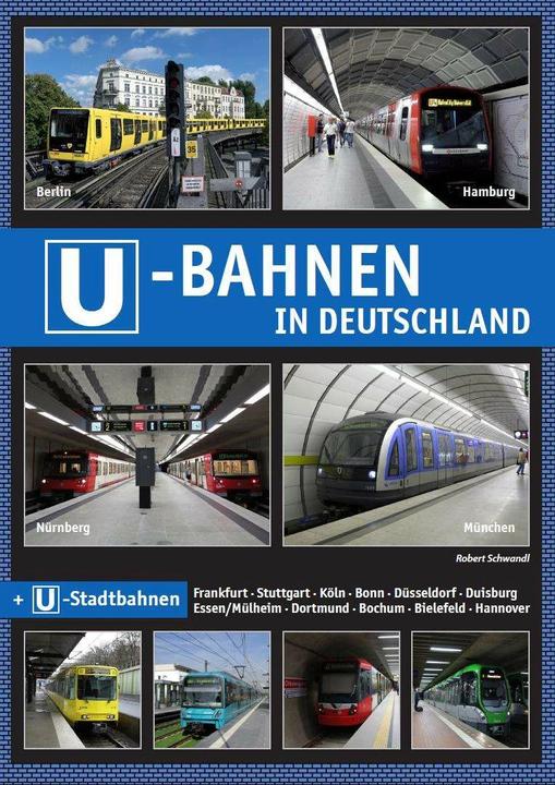 Immagine prodotto U-Bahnen in Deutschland (Tedesco, Inglese, Roberto, Schwandl, 2019)