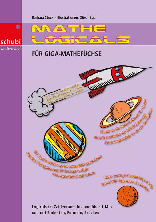 Produktbild Mathe-Logicals für Giga-Mathefüchse 5./6. Schuljahr. Kopiervorlage (Deutsch, Barbara Stucki, 2009)