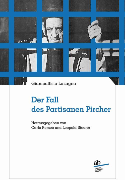 Produktbild Der Fall des Partisanen Pircher (Deutsch, Umberto Terracini, Dominikus Andergassen, Carlo Romeo, Leopold Steurer, Hans Egarter, Giambattista Lazagna, 2022)