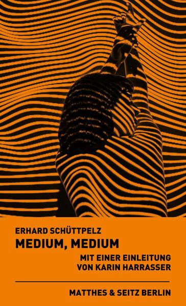Produktbild Medium, Medium (Deutsch, Erhard Schüttpelz, Karin Harrasser, 2025)