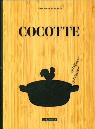 Produktbild Larousse pratique Cocotte (Französisch, Bernardi Amandine, 2024)