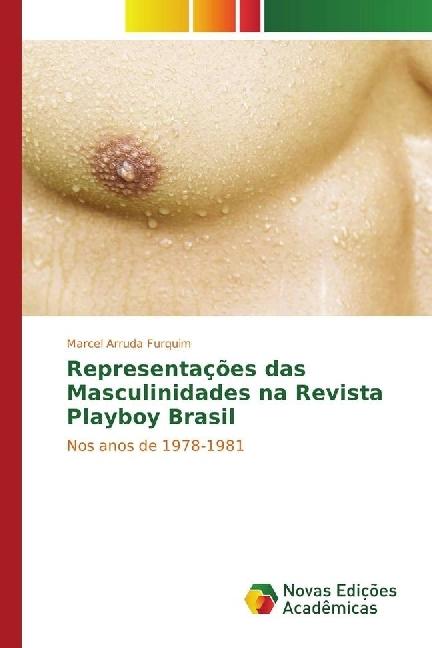 Actual product image Representações das Masculinidades na Revista Playboy Brasil (Marcel Arruda Furquim, 2016)