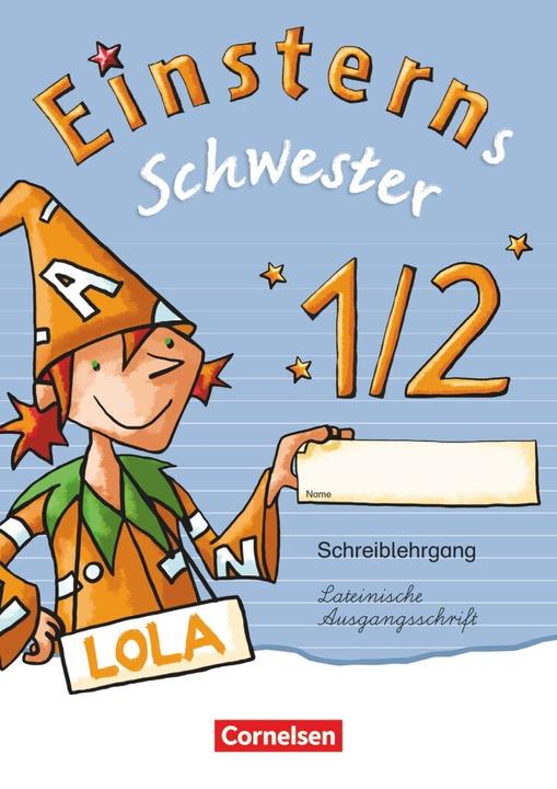 Produktbild Einsterns Schwester 1./2. Schuljahr. Schreiblehrgang. LA (Deutsch, HeideMarie, Löbler, 2015)
