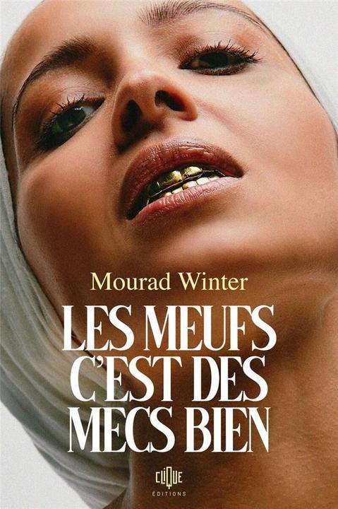 Image du produit Les meufs, c'est des mecs bien (Français, Hiver Mourad, 2023)