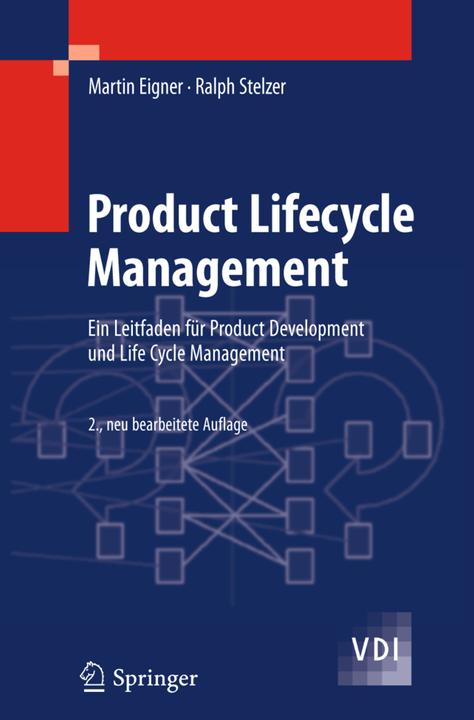 Produktbild Product Lifecycle Management (Deutsch, Ralph Stelzer, Martin Eigner, 2012)