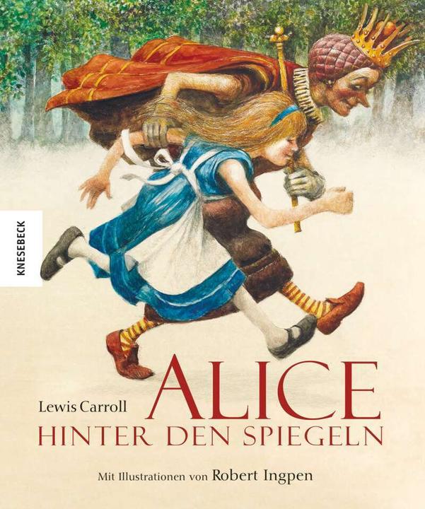 Produktbild Alice hinter den Spiegeln (Deutsch, Gundula Müller-Wallraf, Robert Ingpen, Lewis Carroll, 2015)