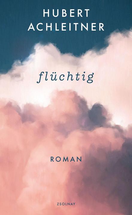 Produktbild flüchtig (Deutsch, Hubert Achleitner, 2020)