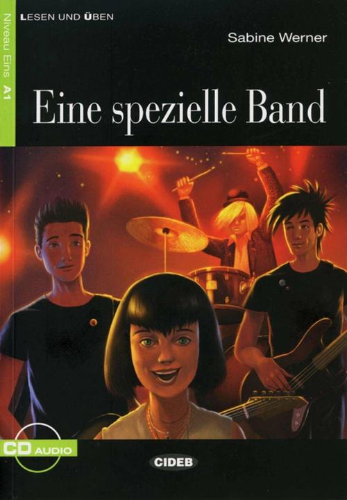 Produktbild Eine spezielle Band (Niveau A1) (Deutsch, Sabine Werner, 2010)