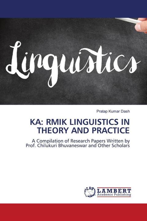 Immagine prodotto Ka: Rmik Linguistics In Theory And Practice (Inglese, Pratap Kumar Dash, 2021)