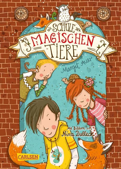 Die Schule der magischen Tiere (Deutsch, Margit Auer, 2015)