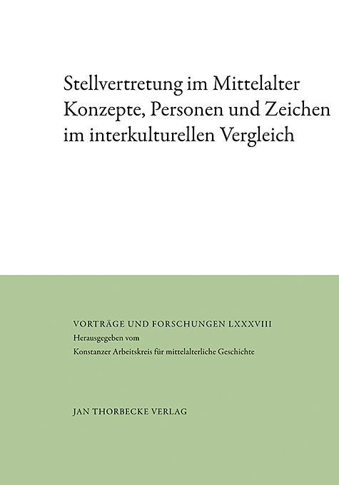 Produktbild Stellvertretung im Mittelalter (Deutsch, Englisch, Johannes Luther, Linda Eichenberger, Claudia Zey, 2024)
