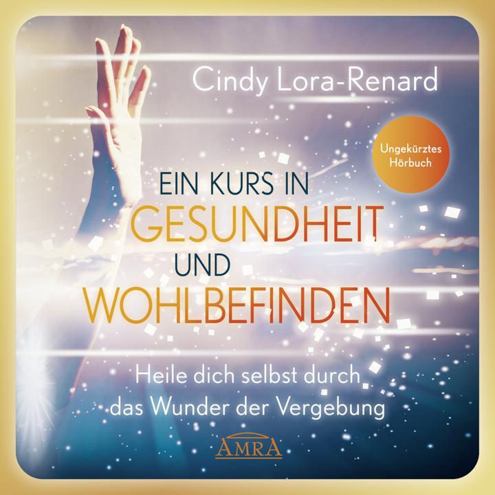 Image du produit UN COURS DE SANTÉ ET DE BIEN-ÊTRE (livre audio intégral) (Cindy Lora-Renard, Allemand)