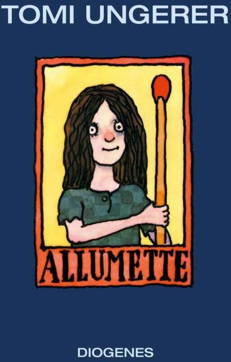 Produktbild Allumette (Deutsch, Tomi Ungerer, 2015)