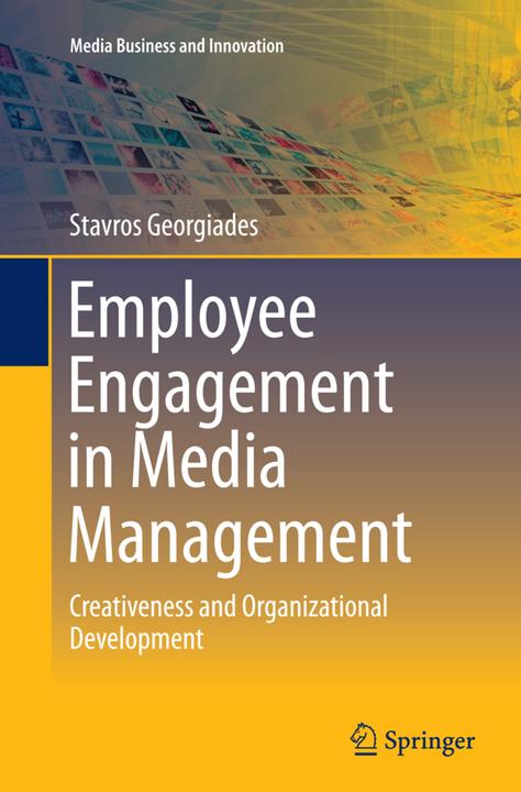 Actual product image Employee Engagement in Media Management (English, Stavros Georgiades, 2016)