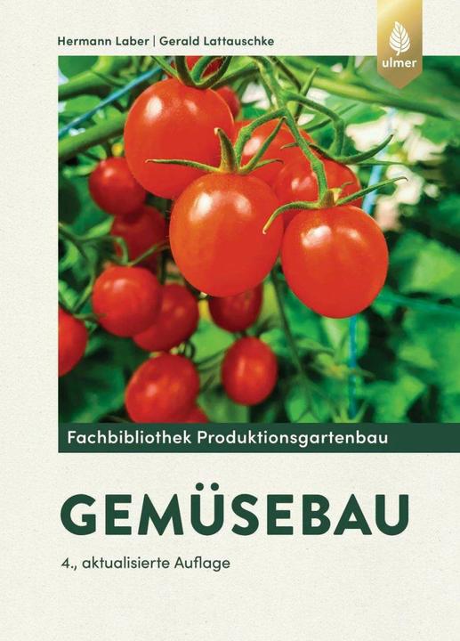 Produktbild Gemüsebau (Deutsch, Hermann Laber, Gerald Lattauschke, 2023)