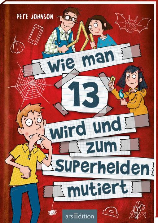Produktbild Wie man 13 wird und zum Superhelden mutiert (Deutsch, Pete Johnson, 2020)