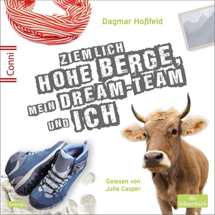 Immagine prodotto Montagne piuttosto alte, il mio dream team e io (Dagmar Hossfeld, Julia Casper, Tedesco)
