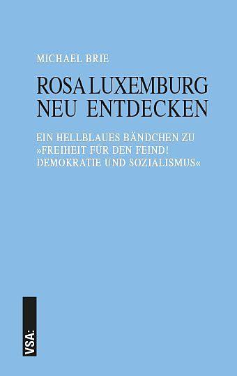 Actual product image Rosa Luxemburg neu entdecken (German, Michael Brie, 2018)