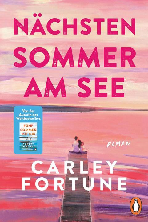 Produktbild Nächsten Sommer am See (Deutsch, Carley Fortune, 2024)