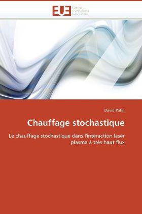 Produktbild Chauffage stochastique (David Patin, 2010)