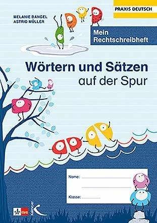 Produktbild Wörtern und Sätzen auf der Spur (Deutsch, Melanie Bangel, Astrid Müller, 2018)
