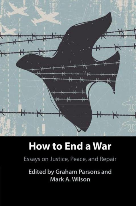 Produktbild How to End a War (Englisch, Graham Parsons, Wilson Mark, 2025)