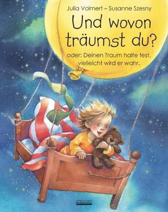 Image du produit Und wovon träumst du? (Allemand, Susanne Szesny, Julia Volmert, 2009)