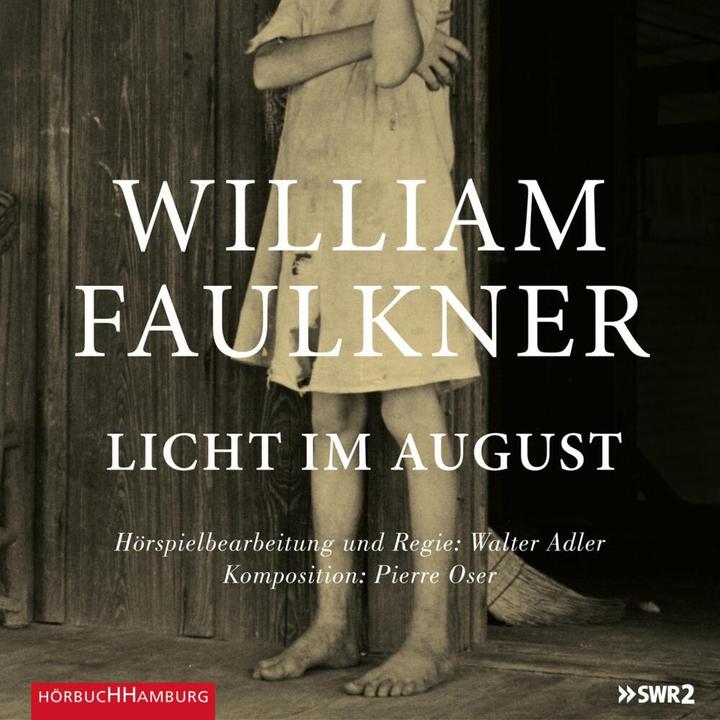 Produktbild Licht im August (Helmut Frielinghaus, Robert Dölle, Pierre Oser, Tom Schilling, Matthias Bundschuh, William Faulkner, Deutsch)