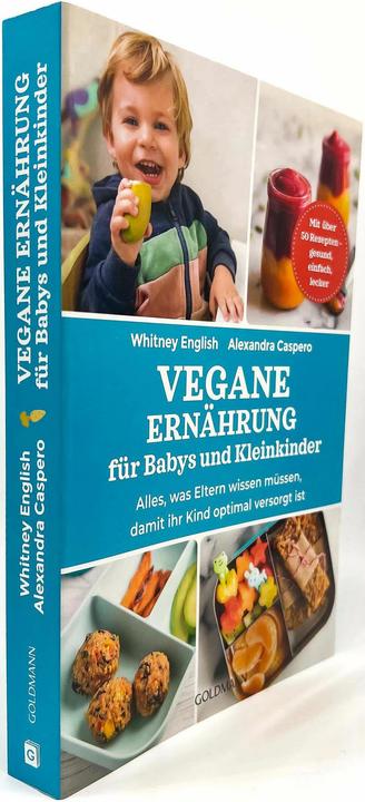 Produktbild Vegane Ernährung für Babys und Kleinkinder (Deutsch, Whitney English, Alexandra Caspero, 2023)