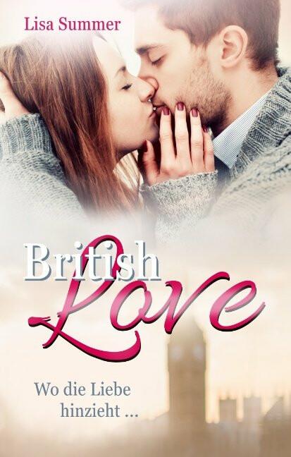 Produktbild British Love (Deutsch, Lisa Wüllenweber, Lisa Summer, 2019)