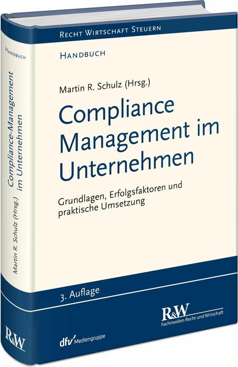 Produktbild Compliance Management im Unternehmen (Deutsch, Martin R. Schulz, 2024)