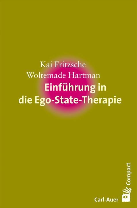 Produktbild Einführung in die Ego-State-Therapie (Deutsch, Kai Fritzsche, 2016)