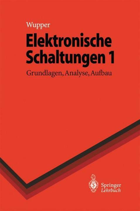 Produktbild Elektronische Schaltungen 1 (Deutsch, Ulf Niemeyer, Horst Wupper, 2011)
