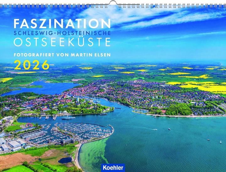 Produktbild Koehler Faszination Schleswig-Holsteinische Ostseeküste 2026 (Harter Einband, Deutsch)