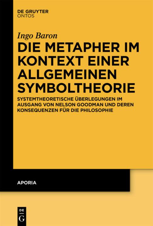 Actual product image Die Metapher im Kontext einer allgemeinen Symboltheorie (German, Ingo Baron, 2013)