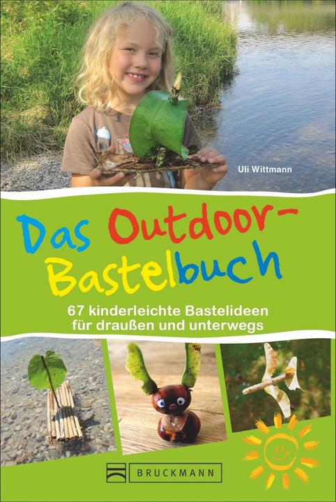 Produktbild Das Outdoor-Bastelbuch (Deutsch, Uli Wittmann, 2022)