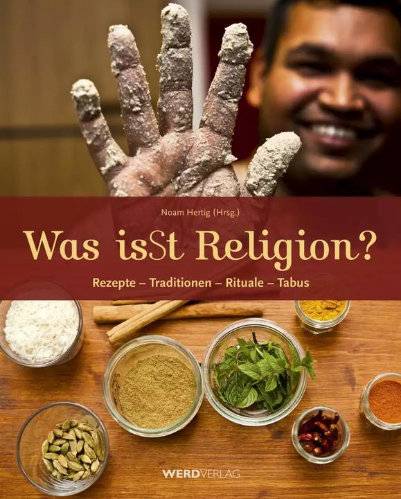 Produktbild Was isSt Religion? (Deutsch, Julian Zagalak, Daphna Hertig, Tenzin Khangsar, Michael Goldberger, Noam Hertig, Krishna Premarupa Dasa, Lucas Stolwijk, Sabina Sacisuta Zahn, Raschida Bouhouch, Cebrail Terlemez, Veronika Jehle, Matthias Wenk, Bektas Ümran, 2012)