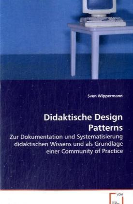 Actual product image Didaktische Design Patterns (German, Sven Wippermann, 2008)