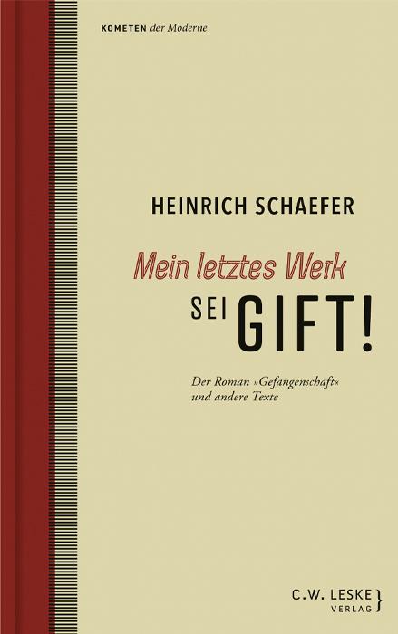 Produktbild Mein letztes Werk sei Gift! (Deutsch, Heinrich Schaefer, Adela Sophia Sabban, Claus Zittel, 2023)